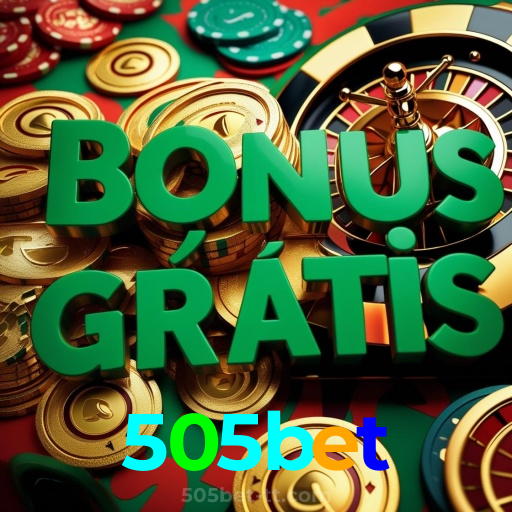 505bet：O cassino online mais emocionante está aqui! Aposte agora!
